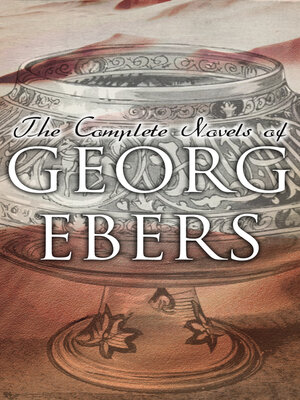 cover image of The Complete Novels of Georg Ebers
